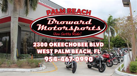 Broward motorsports - Used Powersports Vehicles For Sale | West Palm Beach, Florida. Florida Map & Hours. BICYCLES. Pre-Owned. West Palm Beach FL 33409. (561) 296-9696. browardmotorsportswpb@eleadtrack.net,pbsales@browardmotorsports.com. Fax: